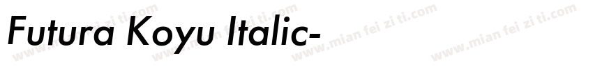 Futura Koyu Italic字体转换